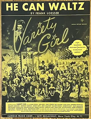 1947 Movie VARIETY GIRL Scarce Tune HE CAN WALTZ Sheet Music FRANK LOESSER • $8