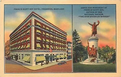 Frederick Maryland~Francis Scott Key Hotel~Grave And Monument~Nat'l Anthem 1940 • $6