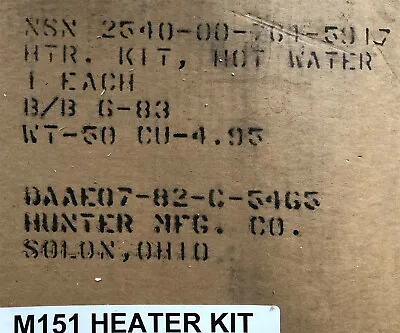 Heater Kit -25 Hot Water M151 M151a1 M151a2 Family Military Truck Nos 10950750 • $475