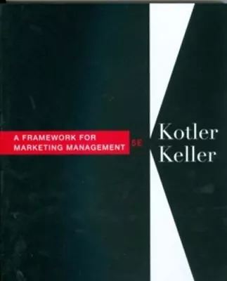 Framework For Marketing Management (5th Edition) By Kotler Philip Keller Kev • $4.15