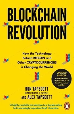 Blockchain Revolution: How The Technology Behind Bitcoin And Other By Tapscott • $26.94