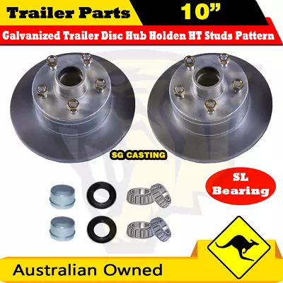 10  Trailer Disc Hub Holden Studs Pattern With SL Bearing Kit Galvanised Pair • $149.99