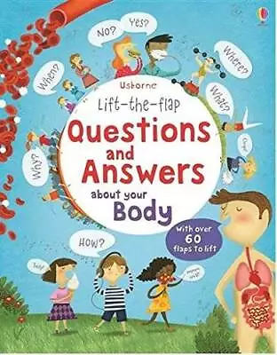 Lift-The-Flap Questions And Answers About Your Body IR - Hardcover - GOOD • $4.39
