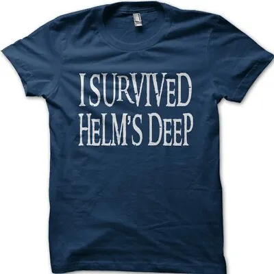 I Survived Helms Deep Hobbit Lord Of The Rings Printed T-shirt 5063 • £13.95