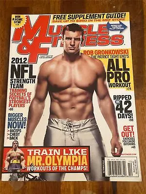 MUSCLE & FITNESS Bodybuilding Magazine ROB GRONKOWSKI/Arnold 10-12 • $7.49