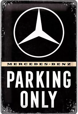 Retro Tin Sign Metal Sign Vintage 8 X 12 In - Mercedes-Benz - Parking Only • $13.63