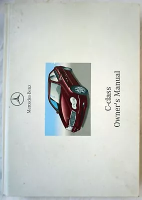 MERCEDES BENZ C CLASS C-Class Owner's Manual MAR 2000 #203 584 32 82 • $16.47