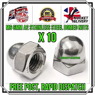 £2.99 • Buy 10 X M6 STAINLESS STEEL A2 DOME HEAD CUP NUTS NUT MARINE GRADE *FREE RAPID POST*