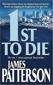 1st To Die (Womens Murder Club 1) By James Patterson | Book | Condition Good • £3.01