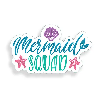 Mermaid Squad Sticker Laptop Cup Cooler Beach Car Vehicle Window Bumper Decal • $2.95