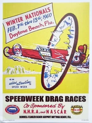 Vrhtf Nhra Vtg Style 1960 Speed Week Winternationals Drag Races Poster 14  X 20  • $59.99