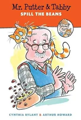 Mr. Putter & Tabby Spill The Beans - Paperback Cynthia Rylant 0547414331 • £6.28