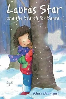 Laura's Star And The Search For Santa-Klaus Baumgart • £3.36