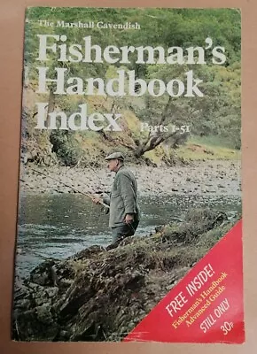 MAGAZINE - Marshall Cavendish Fisherman's Handbook (1977) Fishing Guide Pt #52 • £2.50