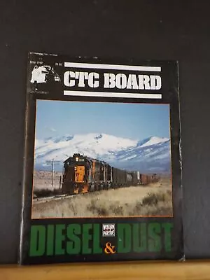 CTC Board Railroads Illustrated #159 May 1989 Western Pacific Diesel & Dust 	 • $10.25