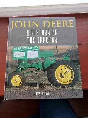 John Deere A History Of The Tractor Vintage Tractors Book Farming Agriculture • £8.99