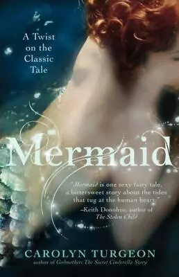 Mermaid: A Twist On The Classic Tale By Turgeon Carolyn Good Book • $3.74