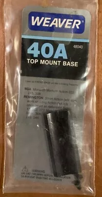 Weaver Top-Mount Scope Base #40A Gloss #48040 BSA Monarch Remington 700 SA NEW • $8.95