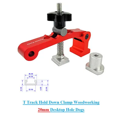 T Track Hold Down Clamp Woodworking 20MM Desktop Hole Dogs Fixed Clamp Jig • $35.71