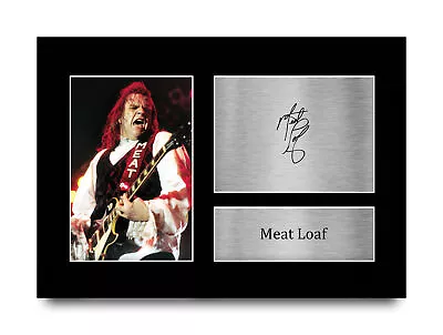 Meatloaf Signed Pre Printed Autograph A4 Photo Gift For A Rock Fan • £19.99