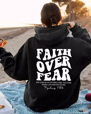 Faith Over Fear SweatshirtChristian ShirtBible Verse Hoodie • $20.24