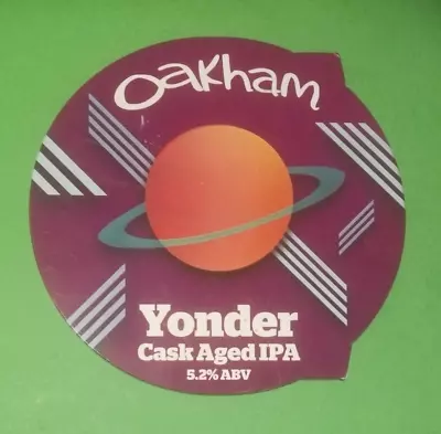 £1.50 • Buy Beer Pump Clip Badge Front OAKHAM Brewery YONDER Cask Real Ale