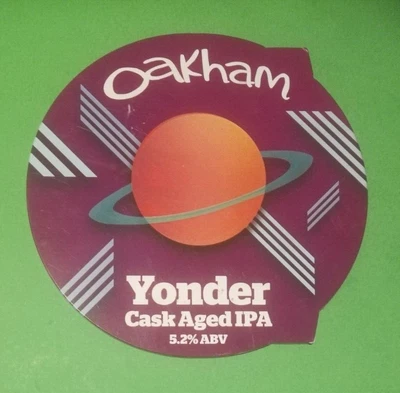 £1.50 • Buy Beer Pump Clip Badge Front OAKHAM Brewery YONDER Cask Real Ale