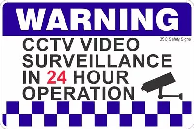 CCTV Video Surveillance In 24 Hour Operation Safety Sign • $12.85