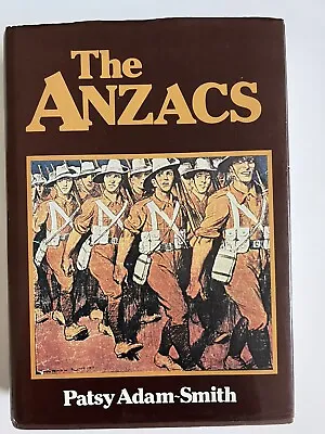 $35 • Buy The ANZACS - Hardcover Book By Patsy ADAM-SMITH - 1978