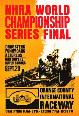 1970 Orange Co. International Raceway Drag Strip NHRA Advertising Poster • $19.95