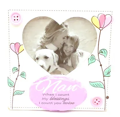 Nan Photo Frame Small Nan When I Count My Blessings I Count You Twice 11.5 CM • £7.50