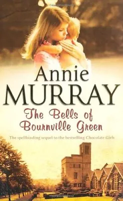 The Bells Of Bournville GreenAnnie Murray • £3.38