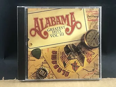 Alabama Greatest Hits Vol III CD MULTIPLE CD'S SHIP FREE SEE STORE!!! • $3.54