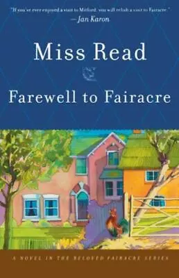 Farewell To Fairacre - Paperback Miss Read 0618154566 • $4.83