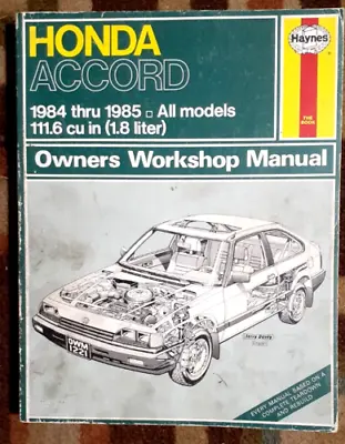 Haynes Honda Accord 1984/1985 All Models Automotive Repair Manual • $9.95