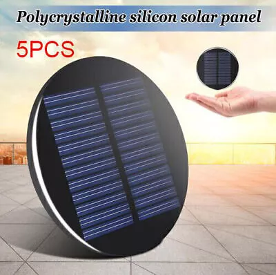 5pcs Mini Solar Panel Module 6V 2W 0.35A 80MM Round Poly DIY Epoxy Cell Battery • $9.08