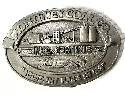 Vintage Monterey Coal Company Safety Belt Buckle No. 1 Mine Accident Free In '83 • $13.65