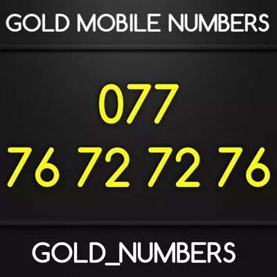 Easy Vip Gold Golden Fancy Special 0777 Mobile Number 07776727276 • £250