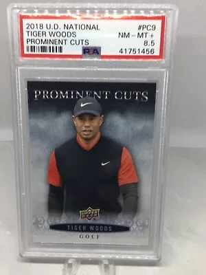 2018 UD National Prominent Cuts #PC9 Tiger Woods PSA 8.5 (Total Pop 3) • $75