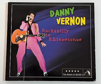 Autographed Danny Vernon - Rockabilly To Rhinestones CD Rare And HTF Elvis • $17.01
