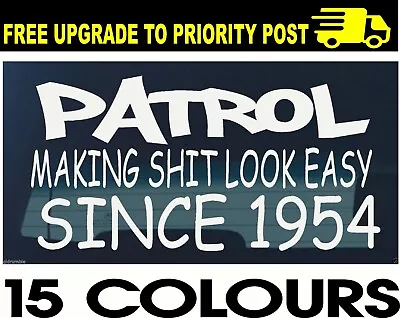 Patrol Sticker Nissan Decal 4x4 Gu Diesel Funny Turbo 4wd Gq Ute • $7.99