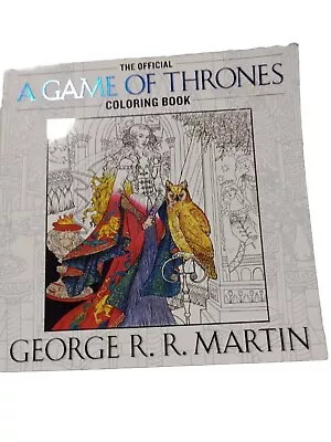 A Song Of Ice And Fire Ser.: The Official A Game Of Thrones Coloring Book :... • $3.50