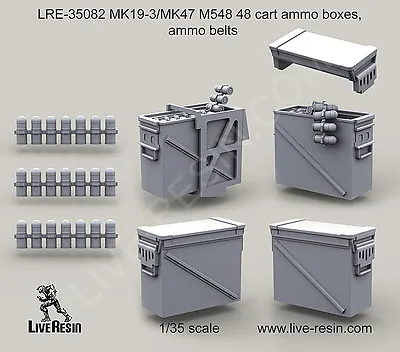 Live Resin 1/35 LRE-35082 MK19-3/MK47 M548 48 Cart Ammo Boxes Ammo Belts • $18.99