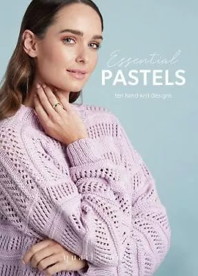 Essential Pastels: 10 Hand Knit Designs By Quail Studio NEW Book FREE & FAST D • £13.62