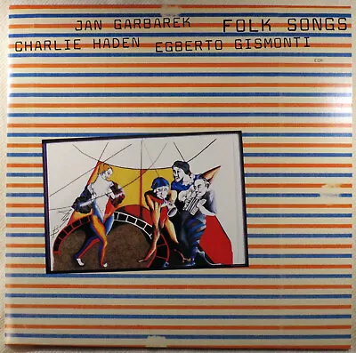 Charlie Haden Jan Garbarek Egberto Gismonti – Folk Songs: ECM 1170 LP 2301 170 • £9.50