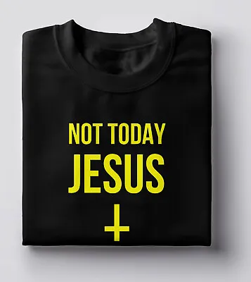 £11.99 • Buy Not Today Jesus Tshirt - Inverted Cross Satanism Hail Satan Funny Black Metal