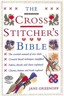 Cross Stitchers Bible By Greenoff Jane • £5.74