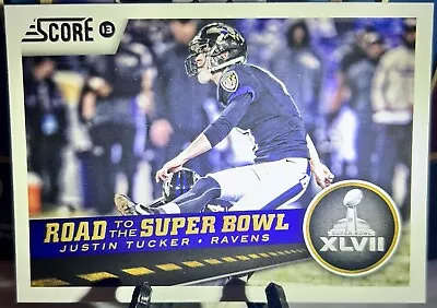 2013 Score - Road To The Super Bowl #266 Justin Tucker Rookie • $9.99