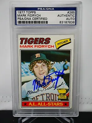 Mark Fidrych 1977 Topps #265 Psa Authentic Hard Signed Auto *15138 • $299.99