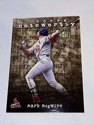 2001 Topps Noteworthy #TN1 Mark McGwire NM-MT Cardinals • $2